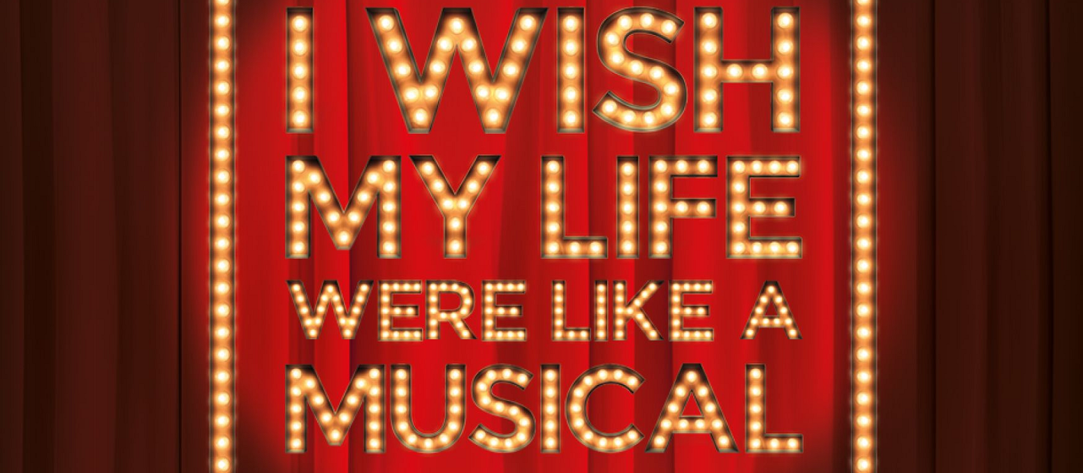 "I Wish My Life Were Like A Musical" Returns