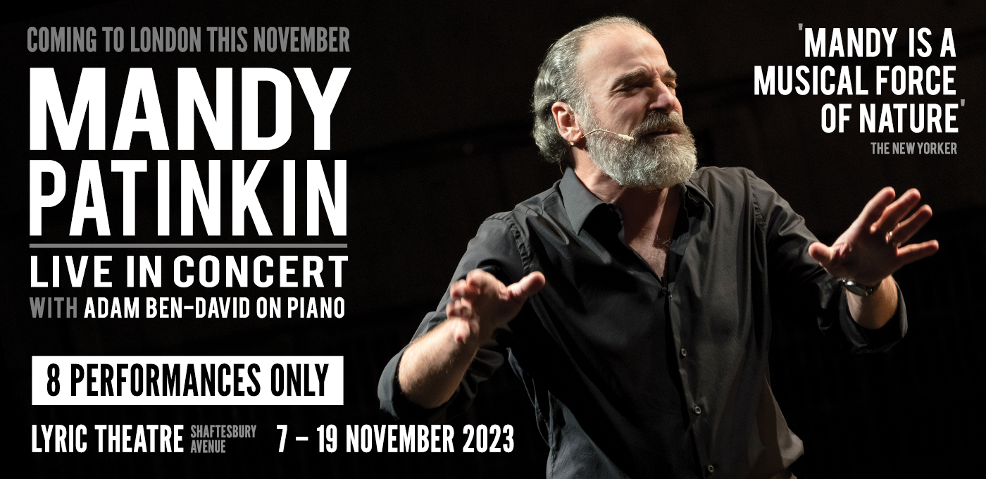Mandy Patinkin is coming to the West End